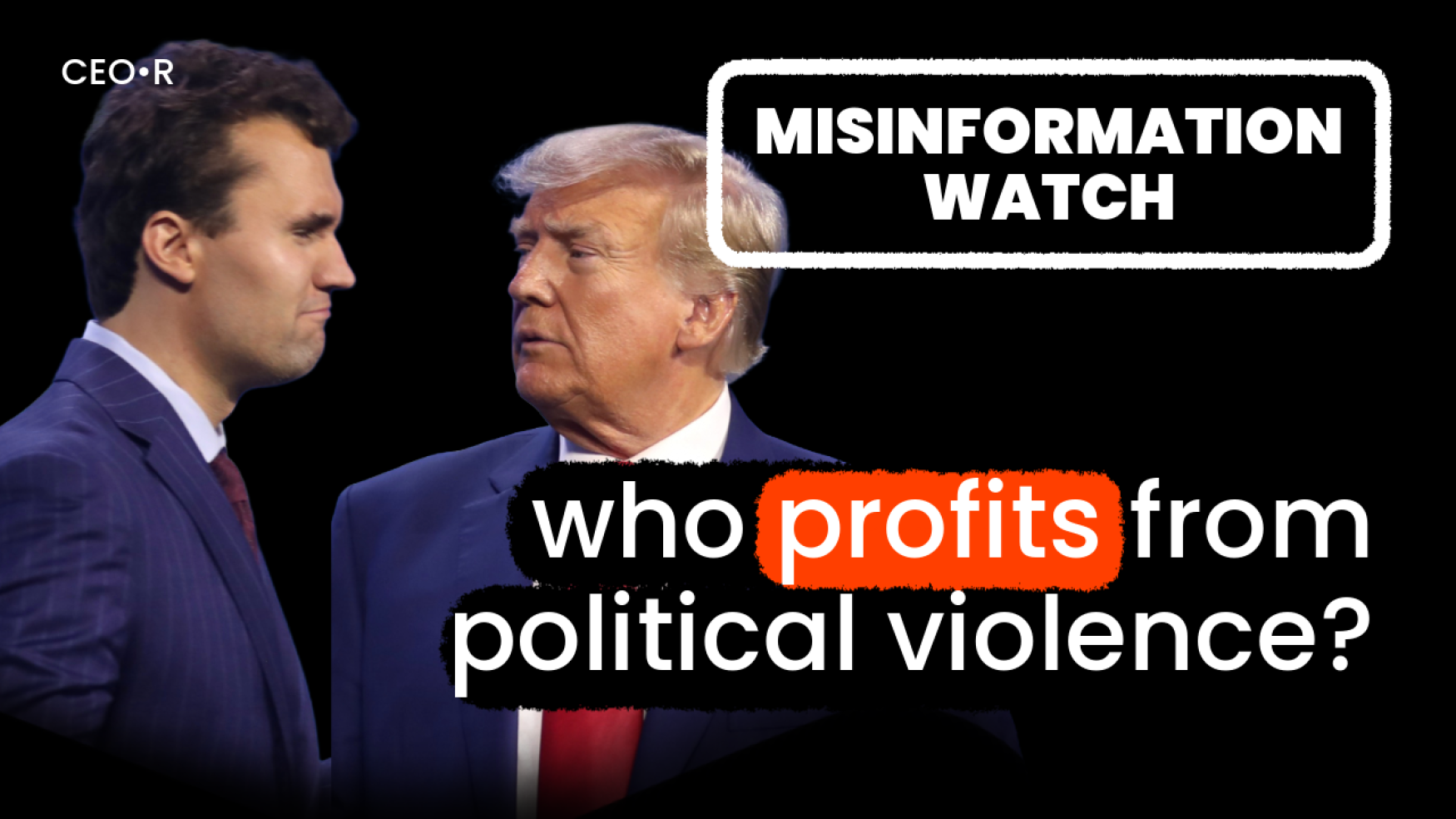 Misinformation Watch: Who profits from political violence?