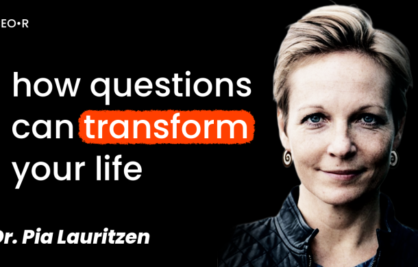 Pia Lauritzen: Asking the right questions can transform your life